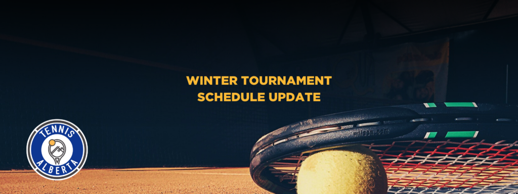 Graphic displaying the text "Winter tournament schedule update"